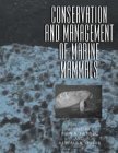 John R. Twiss Randall R. Reeves/Conservation And Management Of Marine Mammals